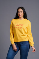 Hotter Then Hell Printed Yellowish Sweatshirt for Women - Go Devil