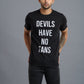 Devil's Have No Fans Printed Black T-Shirt for Men - Go Devil