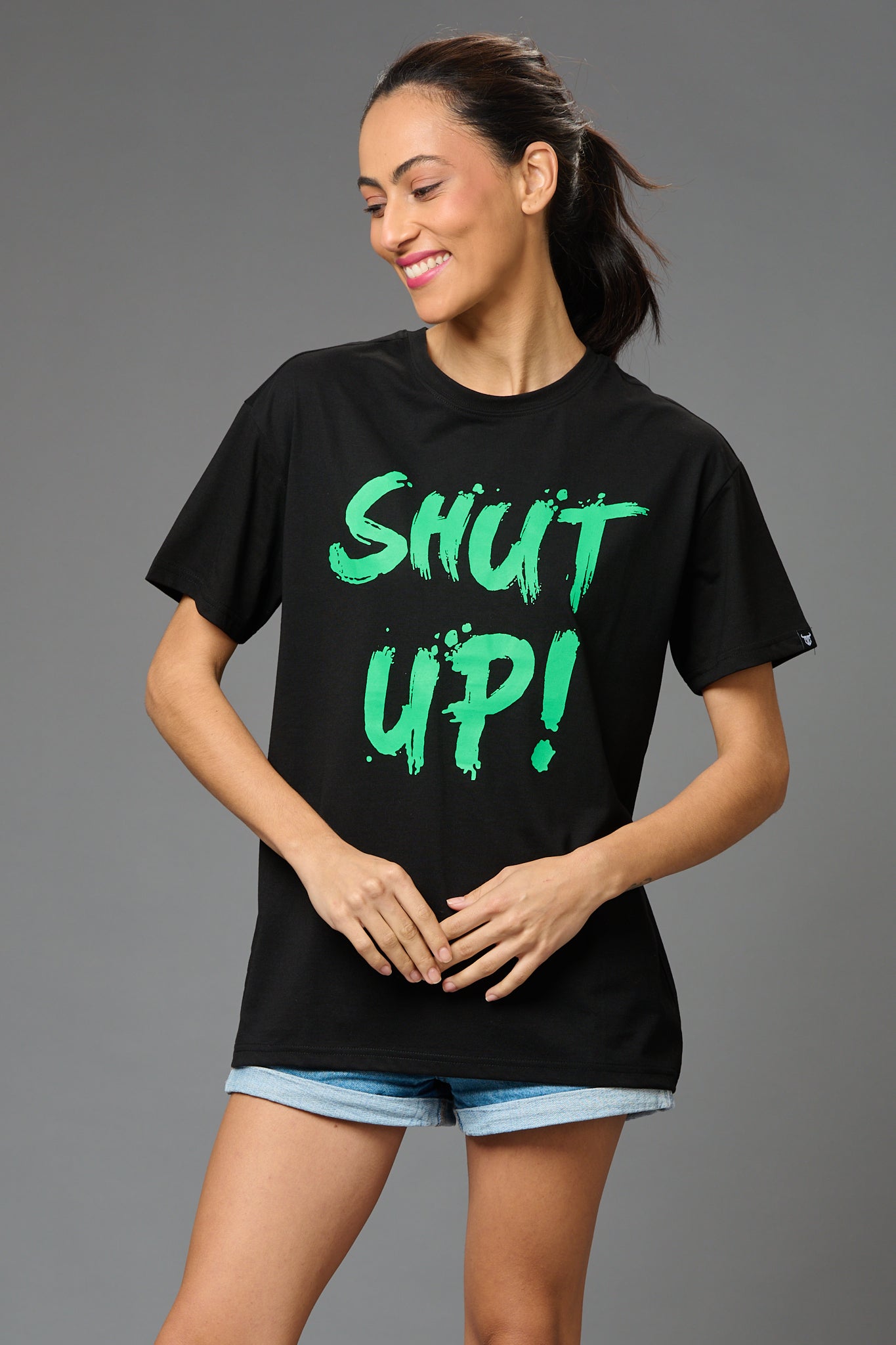 Shut Up! Printed Oversized T-Shirt for Women Oversized T-Shirt for Women