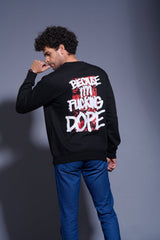 I'm Funking Dope Black Sweatshirt for Men - Go Devil