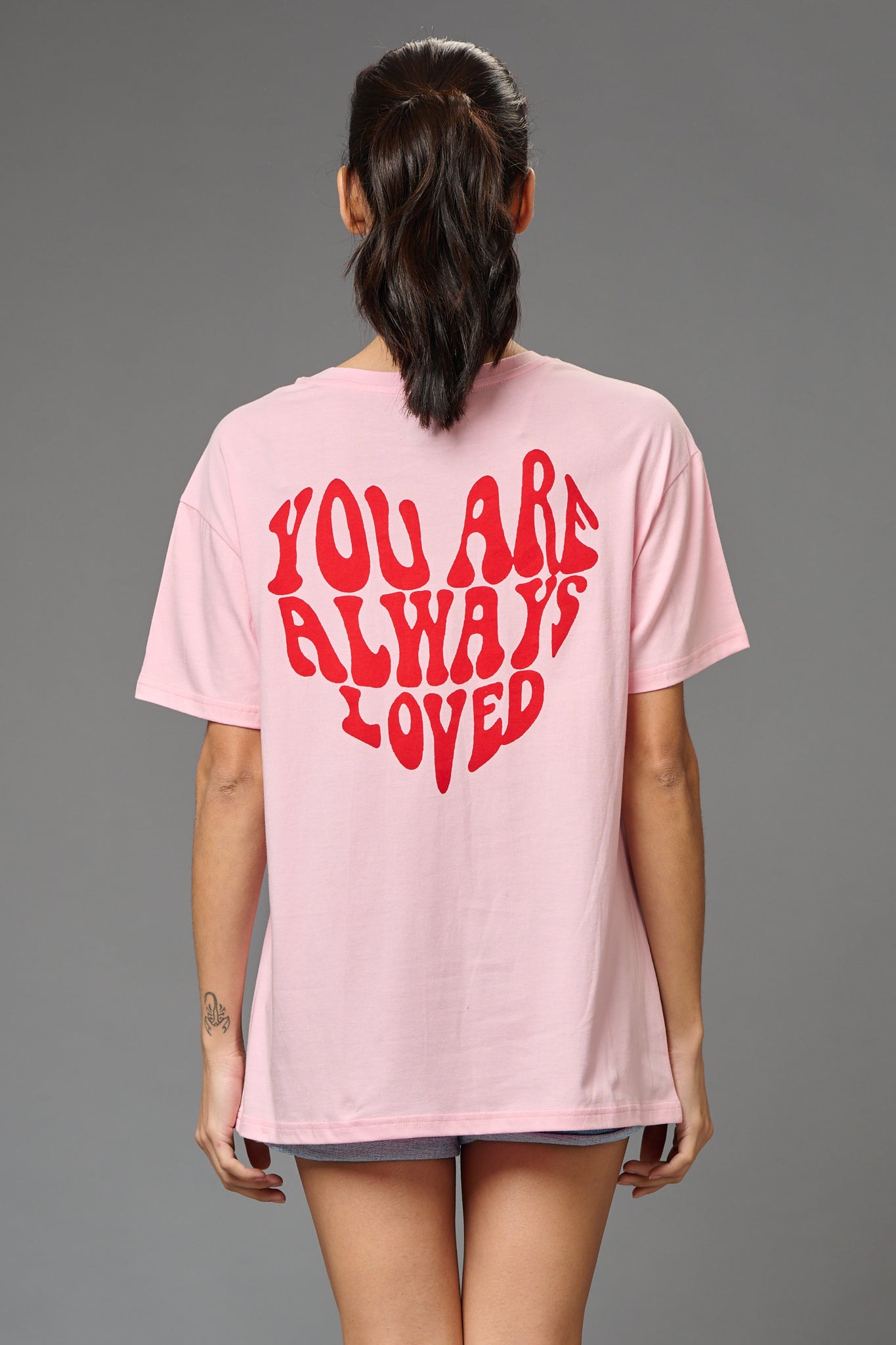 You are Always Loved Printed Baby Pink Oversized T-Shirt for Women - Go Devil