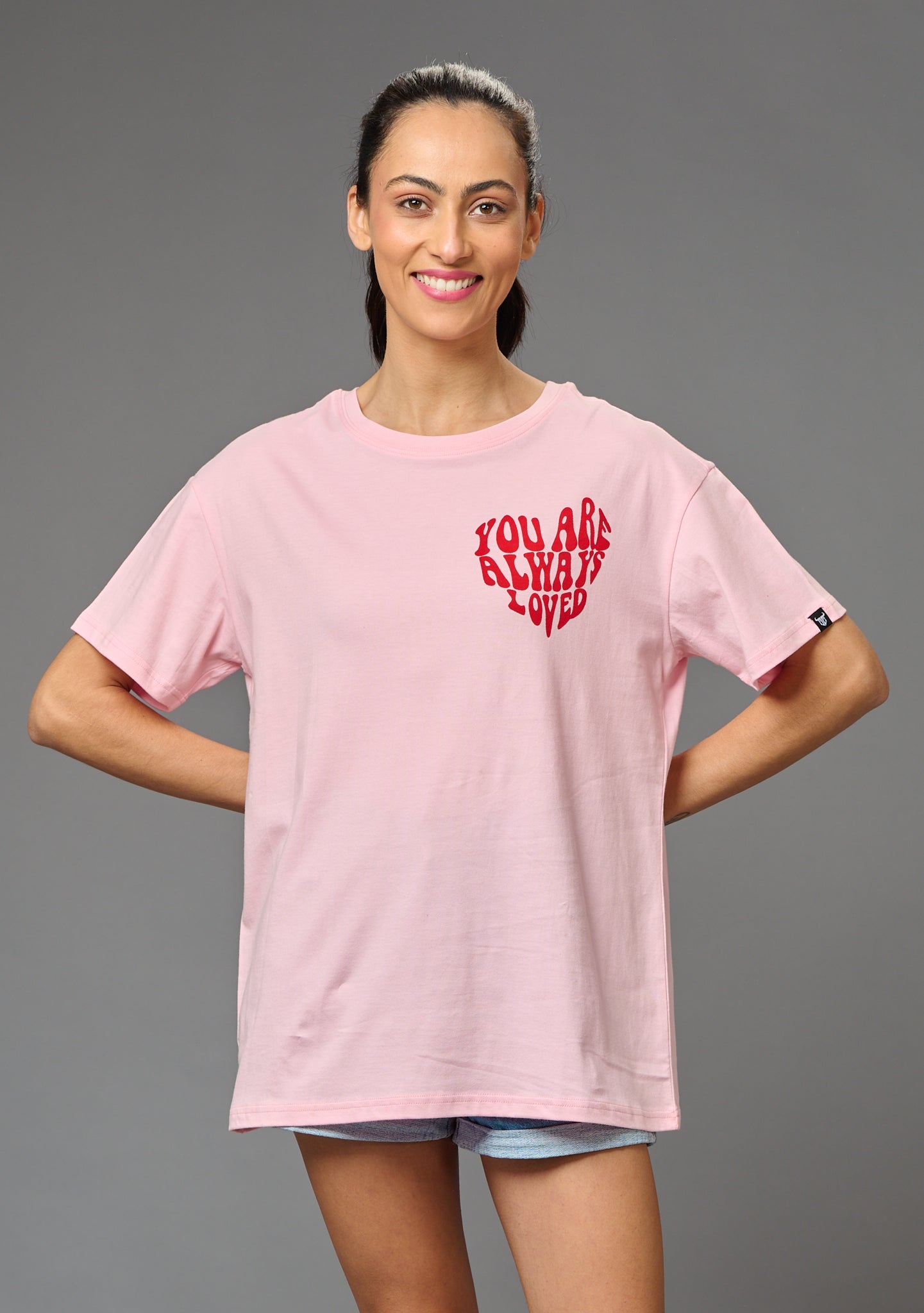 You are Always Loved Printed Baby Pink Oversized T-Shirt for Women - Go Devil