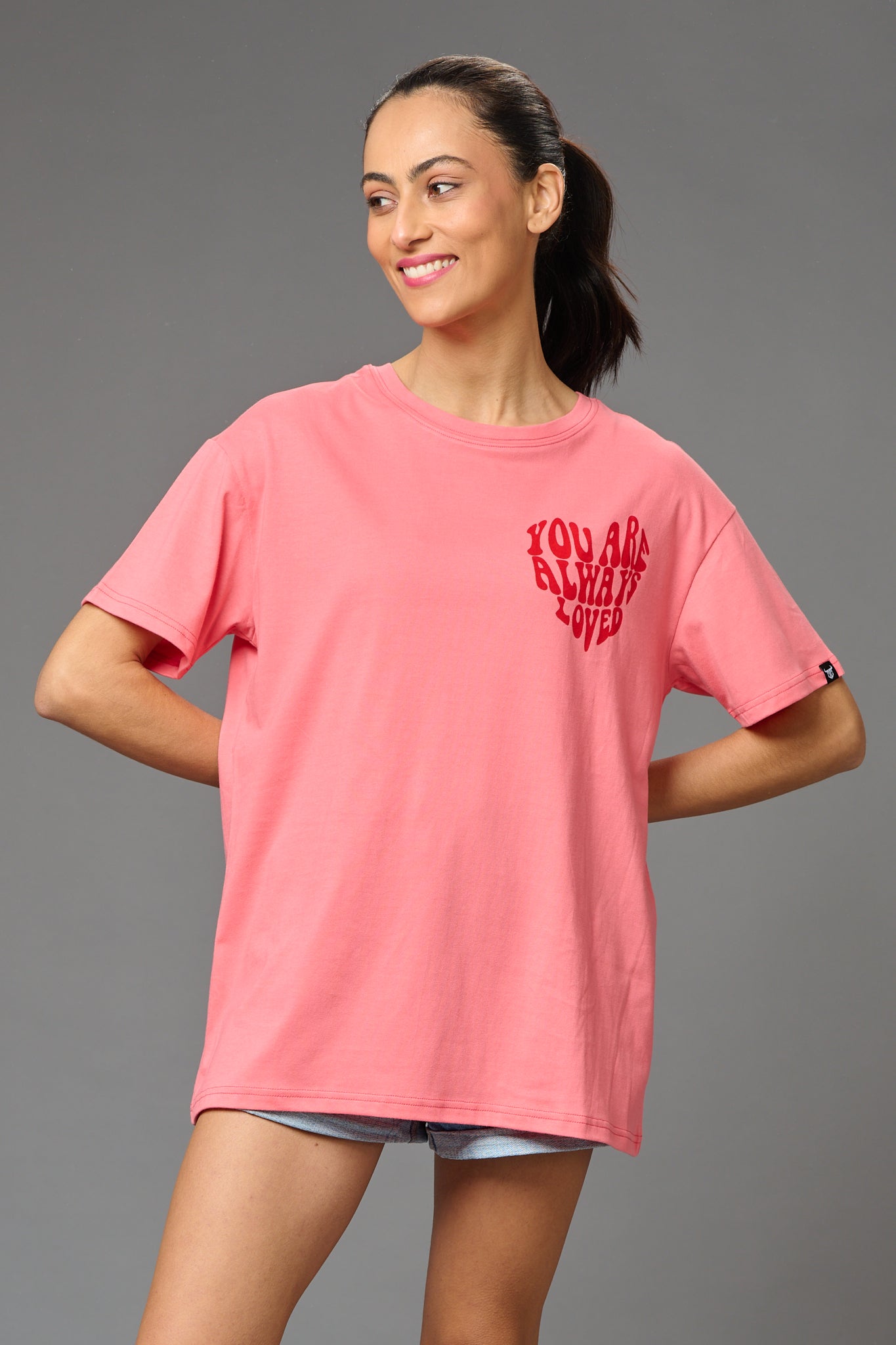 You are Always Loved Printed Pink Oversized T-Shirt for Women - Go Devil